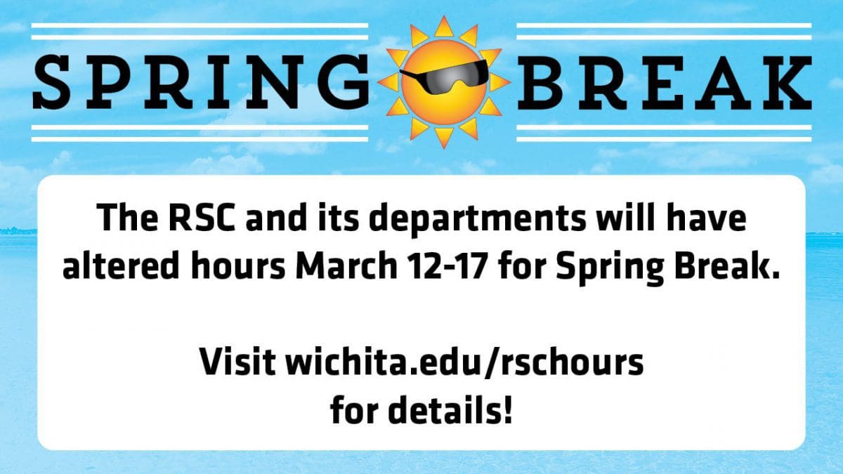 RSC Spring Break Hours WSUtv